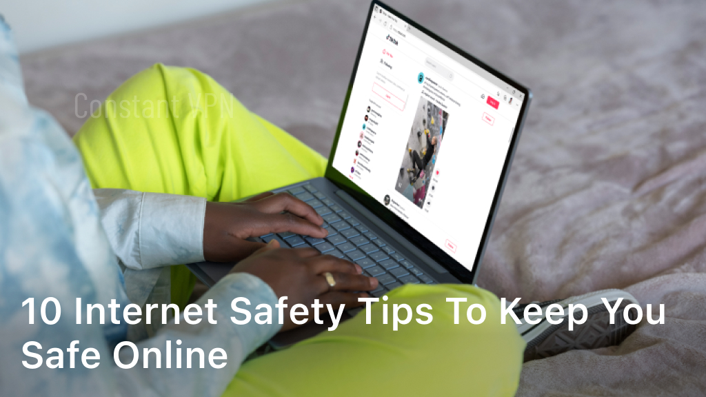 Internet Safety Tips