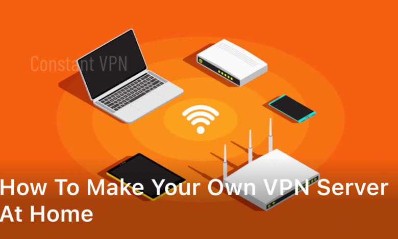 How to make your own VPN server