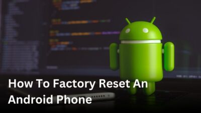 how to factory reset an android phone
