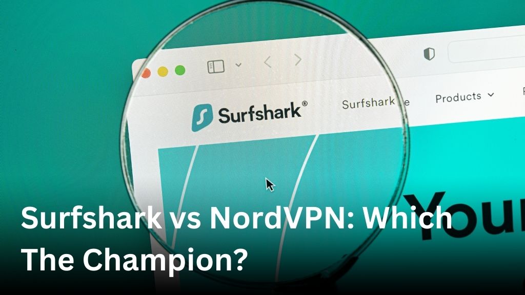 Surfshark vs NordVPN